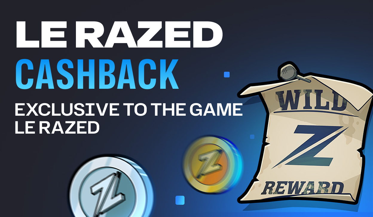 Exclusive 10% Lossback on Le Razed!
